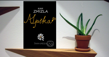 John Green – Kam zmizla Aljaška