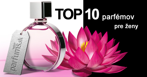 10 najpredávanejších parfémov pre ženy